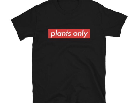 Plant Active  Plants Only  Black Unisex T-Shirt Online Sale