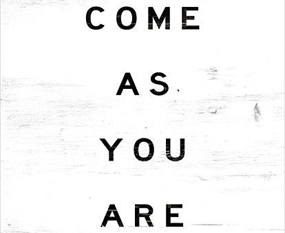 CIN1735 - Come As You Are - 12x16 Online